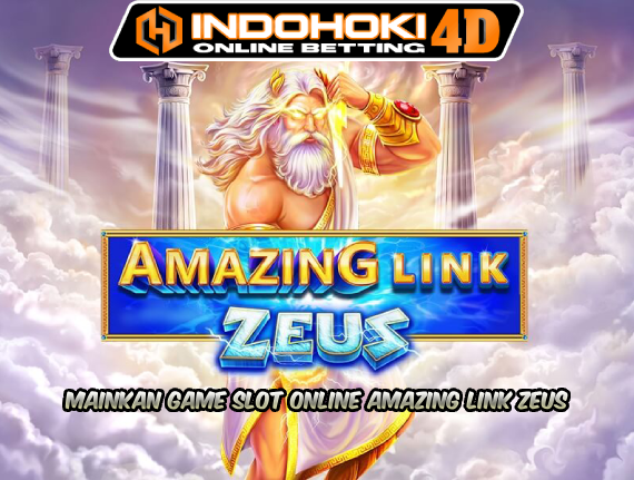 Mainkan Game Slot Online Amazing Link Zeus